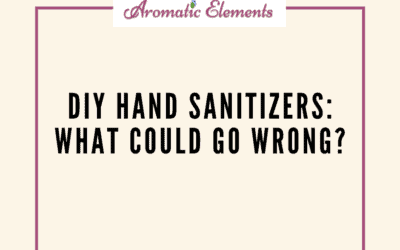 DIY Hand Sanitizers: What Could Go Wrong?
